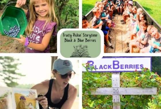 Fruity Pickin’ Storytime - Blackberries & Blueberries