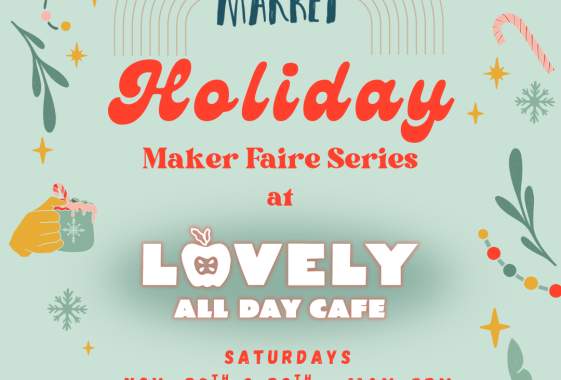 Holiday Makers Faire- Whiteaker Community Market at Lovely Cafe