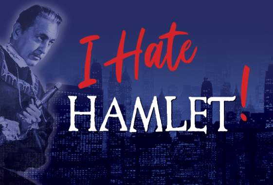 I Hate Hamlet - Cottage Theatre