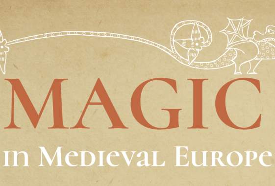 Last Chance: Magic in Medieval Europe