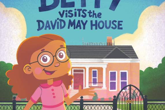 Check Out Betty Visits The David May House!