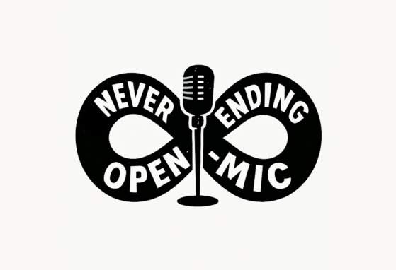 The NEVER ENDING Open Mic Night