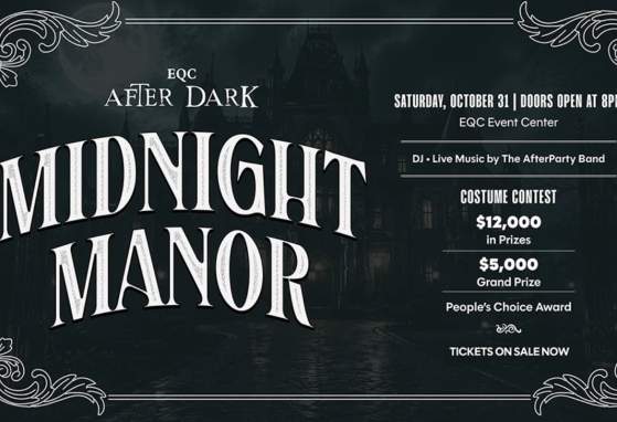 EQC After Dark: Midnight Manor