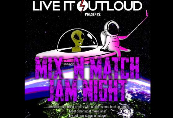 Live It OutLoud Presents: Mix N Match Jam Night