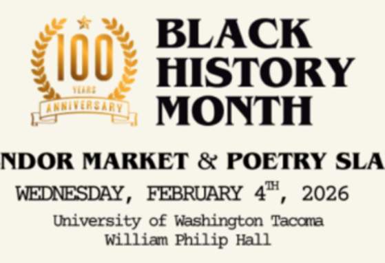 UWT Black History Month Vendor Market and Poetry Slam