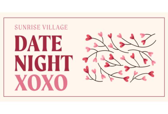 Sunrise Village Date Night XOXO 2026