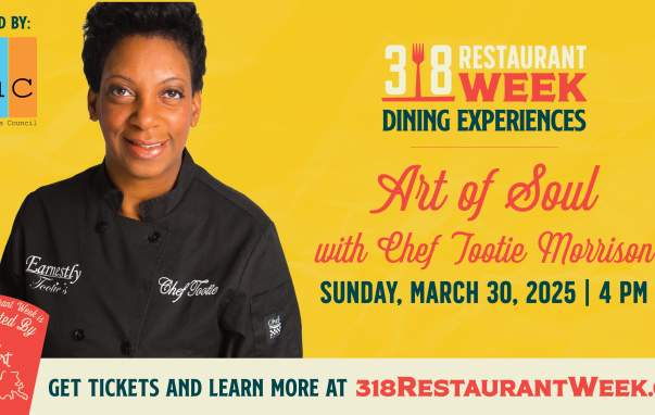 Art of Soul with Chef Tootie - A 318 Restaurant Week Experience