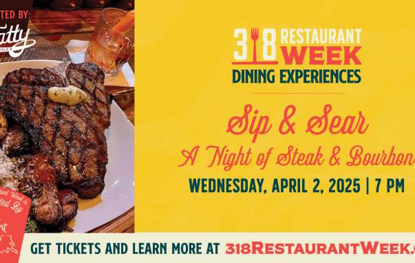 Sip & Sear - A 318 Restaurant Week 2025 Experience