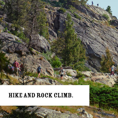 hike and rock climb.