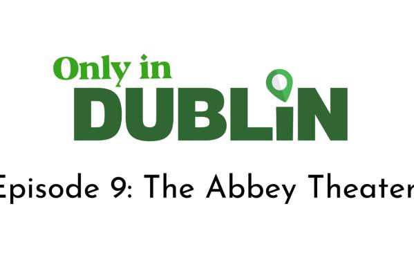 Only in Dublin The Abbey Theater