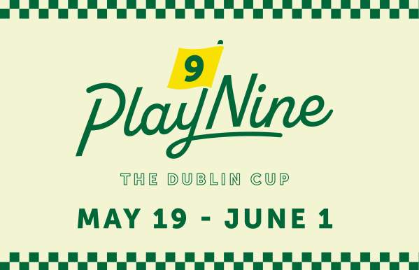 Play 9: The Dublin Cup