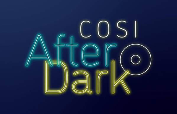 COSI After Dark