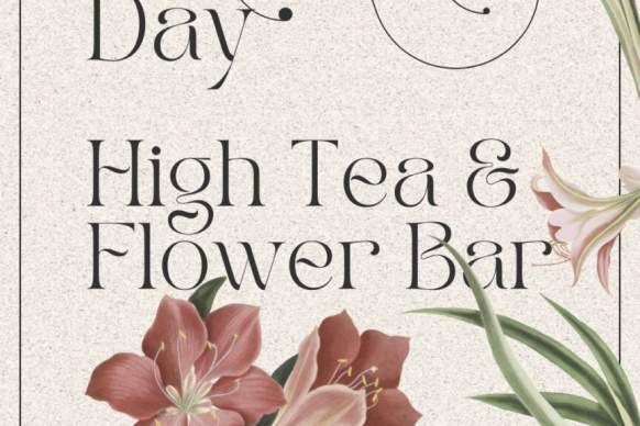 Mother's Day High Tea & Flower Bar