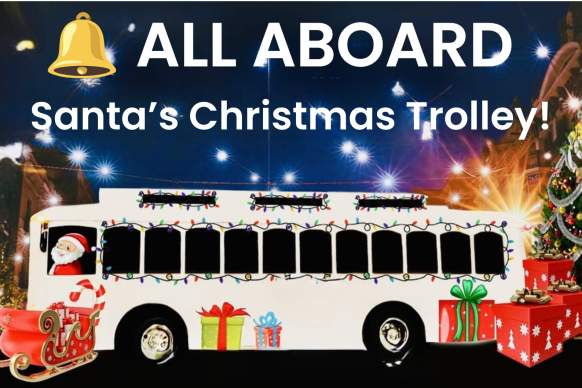 Santa’s Magical Sing-Along Trolley Ride