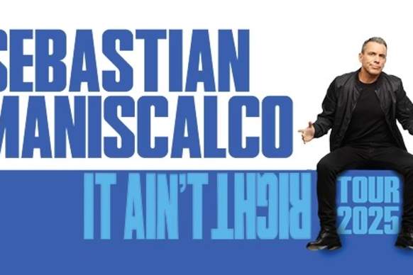 Sebastian Maniscalco: It Ain’t Right Tour