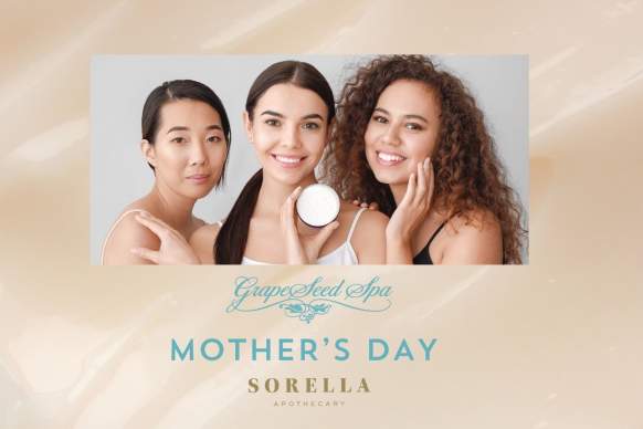 Mother's Day at GrapeSeed Spa