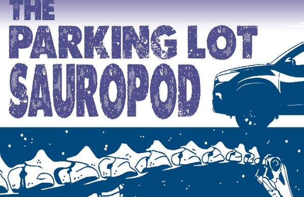 THE PARKING LOT SAUROPOD