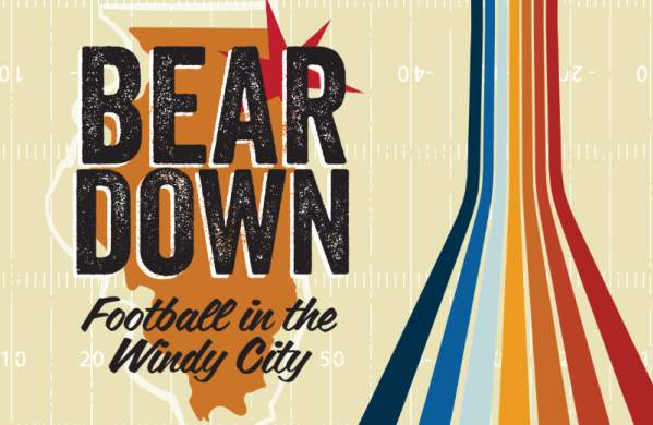 New Exhibit: "Bear Down: Football in the Windy City"