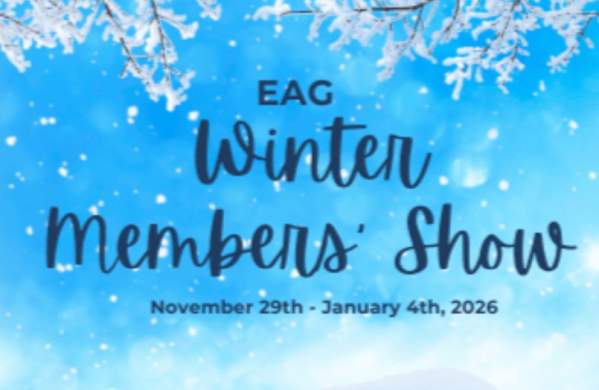 EAG Winter Members’ Show