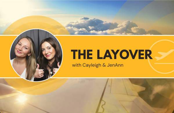 The Layover Live: How to make FAM trips fondly unforgettable