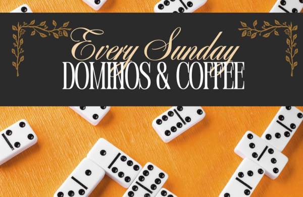 Dominoes & Coffee
