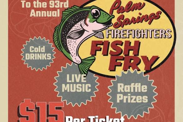 93rd Annual Palm Springs Firefighters Fish Fry