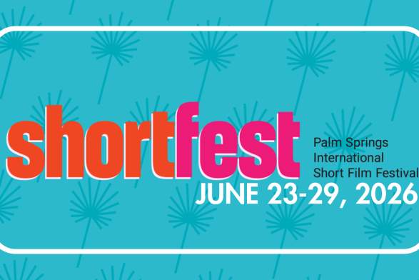 Palm Springs International ShortFest 2026