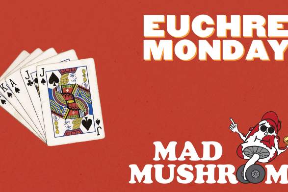 Euchre Monday