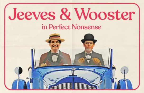 Jeeves & Wooster in Perfect Nonsense