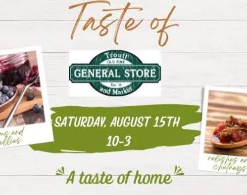 A Taste of Troutt Old Time General Store and Market!