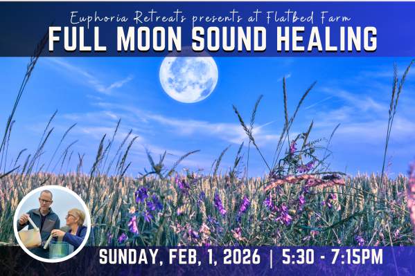 Full Moon Sound Healing at FlatBed Farm