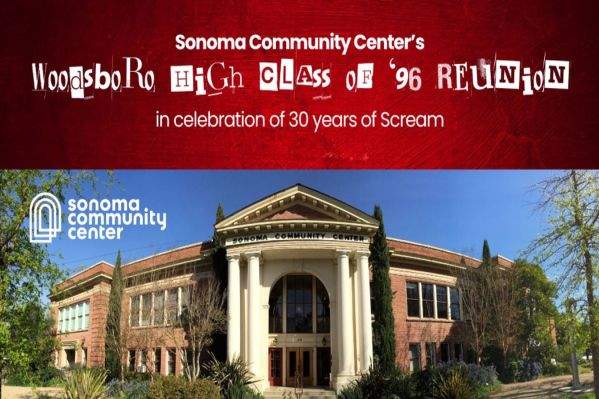 Scream Fan Event: Woodsboro High Class of '96 Reunion Lock-in at Sonoma Community Center (Woodsboro)