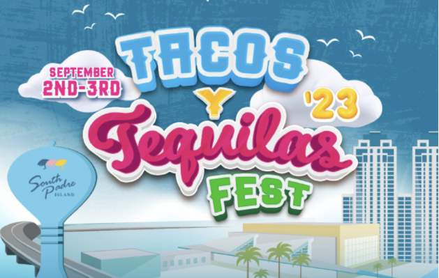 Tacos Y Tequilas Fest 2023