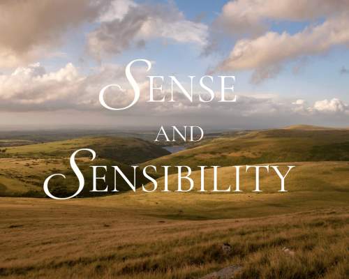 A wide landscape of rolling green hills under a bright, partly cloudy sky in Dartmoor. Sunlight breaks through the clouds, illuminating sections of the hills. Large white serif text reading “Sense and Sensibility” is centred over the scenery.
