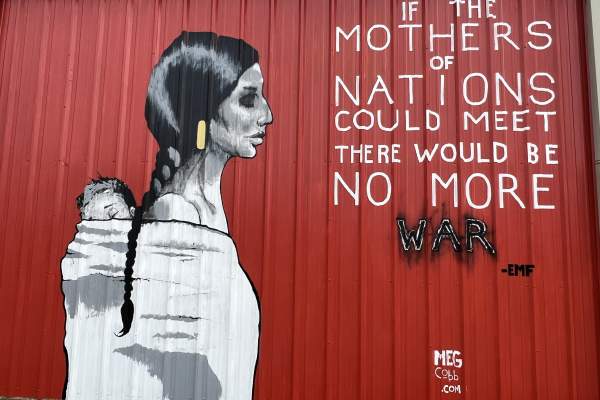 “If the Mothers of Nations Could Meet There Would Be No More War”
