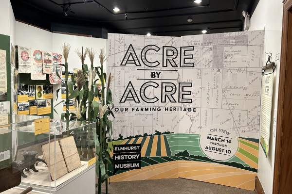 Elmhurst History Museum Presents “Acre by Acre: Our Farming Heritage”