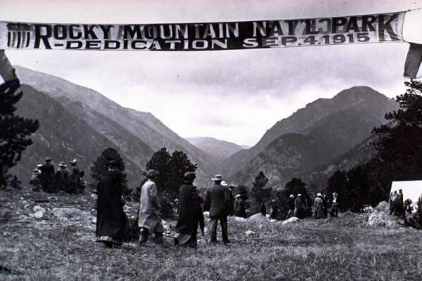 Rocky Mountain National Park Dedication 1915