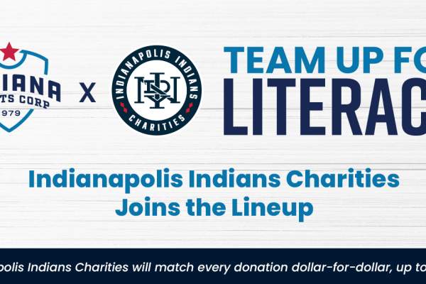 INDIANAPOLIS INDIANS CHARITIES JOINS INDIANA SPORTS CORP’S “TEAM UP FOR LITERACY” AS MATCHING PARTNER