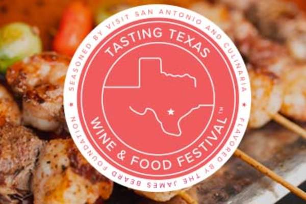 2023 Tasting Texas Wine + Food Festival in San Antonio