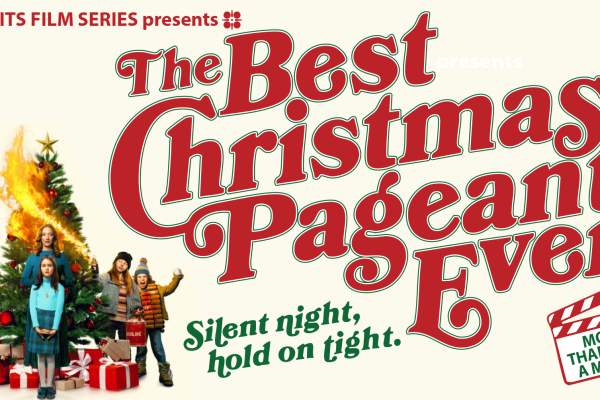 Tibbits Opera House to Screen ‘The Best Christmas Pageant Ever’ as Part of Tibbits Film Series