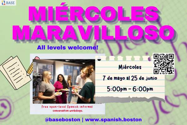 ¡Miércoles Maravilloso!: free Wednesday informal Spanish conversation workshops