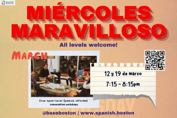 ¡Miércoles Maravilloso!: free Wednesday informal Spanish conversation workshops
