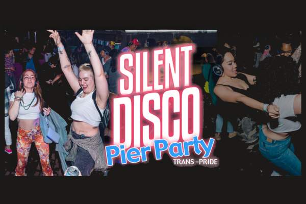 LGBTQ+ Silent Disco Pier Party: Trans Pride