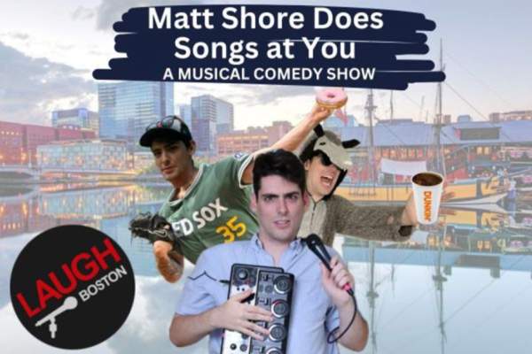 Matt Shore Does Songs at You