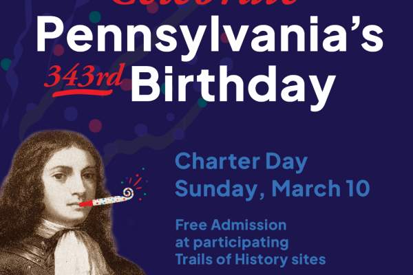 Pennsylvania’s 343rd Birthday