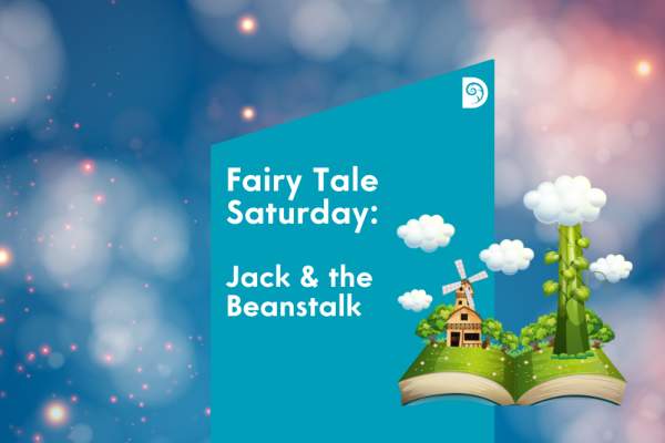 Fairy Tale Saturday: Jack & The Beanstalk