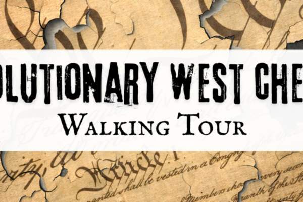 Revolutionary West Chester Walking Tour