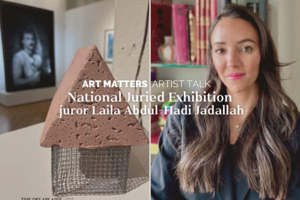 Art Matters Artist Talk: National Juried Exhibition juror Laila Abdul-Hadi Jadallah