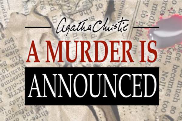 Agatha Christie's A MURDER IS ANNOUNCED