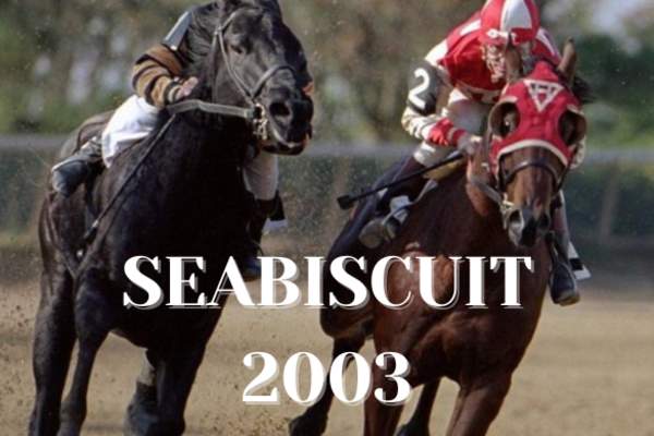 Seabiscuit (2003) - Classic Film Series